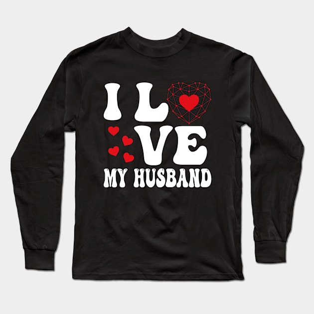 I Love My Husband Long Sleeve T-Shirt by AbstractA